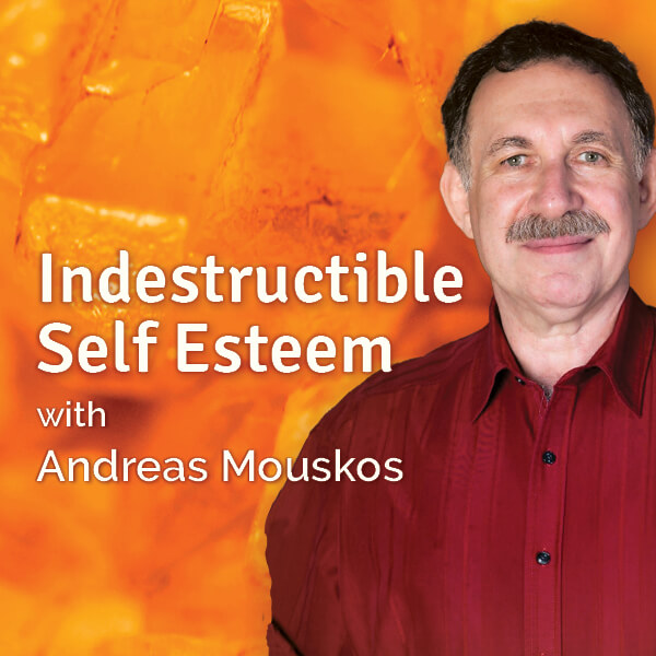 Indestructible Self Esteem