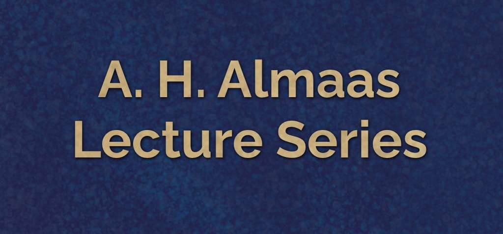 A. H. Almaas Lecture Series